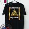 Quarantine I’ll try this at home 2020 Gift T-Shirt