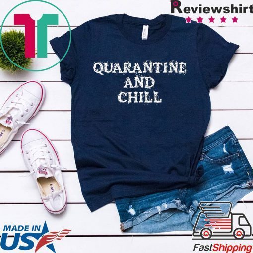 Quarantine and Chill Vintage Unisex T-Shirts