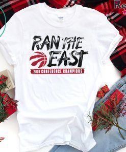 Ran The East Shirt - Raptors Fanatics Eastern Conference Champs Shirt - Toronto Raptors Gift T-Shirt