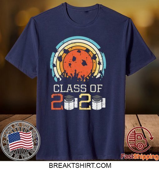 Retro Class Of 2020 Toilet Paper Shirt Funny Graduation Limited T-Shirt