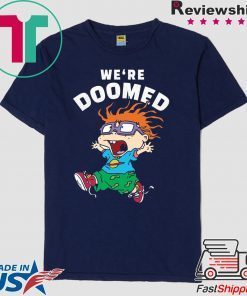 Rugrats Chuckie Finster We’re Doomed Gift T-Shirt