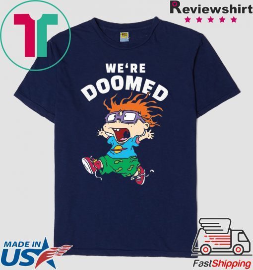 Rugrats Chuckie Finster We’re Doomed Gift T-Shirt