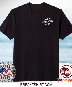 SOCIAL DISTANCING CLUB Gift T-Shirts