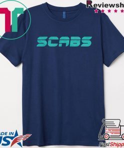 Scabs Gift T-Shirt