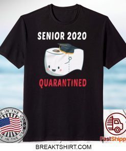 Senior 2020 Quarantined Funny Graduation Gift 2020 Gift T-Shirt