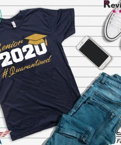 Senior 2020 Quarantined Graduation Official T-Shirt