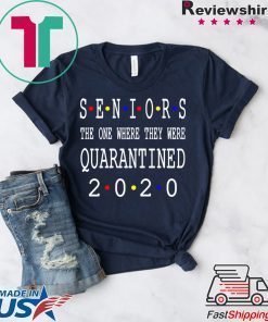 Senior 2020 toilet paper - Senior 2020 Shit Gettin Real Tee Shirts