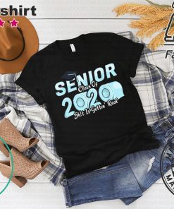 Senior Class of 2020 Shit Is Getting Real, 2020 Toilet Paper Gift T-Shirts