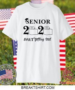 Seniors 2020 Getting Real Funny Toilet Paper Graduation Day Class of 2020 original T-Shirts