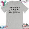 Seniors 2020 The One Where They Were Quarantined USA T-Shirts