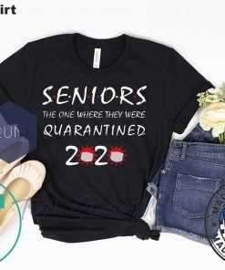 Seniors The One Where They were Quarantined 2020 T-Shirts