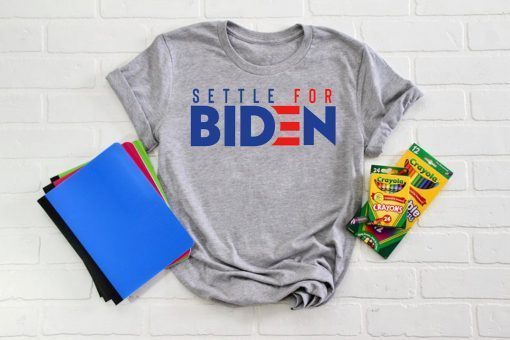 Settle for biden Limited T-Shirt