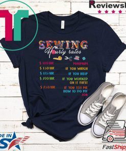 Sewing hourly rates my is quilting Gift T-Shirt