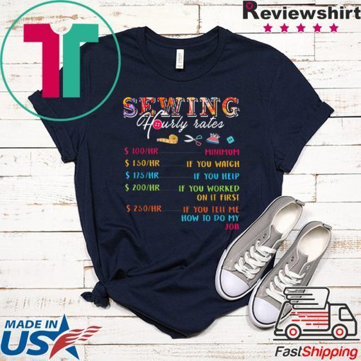 Sewing hourly rates my is quilting Gift T-Shirt