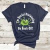 Social Distancing Back Off Germ Introvert Limited T-Shirts