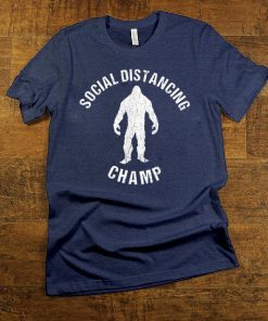 Social Distancing Champ Introvert Antisocial Funny Bigfoot Gift T-Shirt