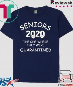 Social Distancing Isolation Seniors 2020 Quarantined Gift T-Shirt