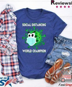 Social Distancing World Champion Funny Introvert Virus Gift T-Shirts