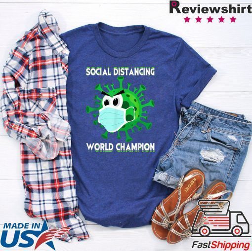 Social Distancing World Champion Funny Introvert Virus Gift T-Shirts