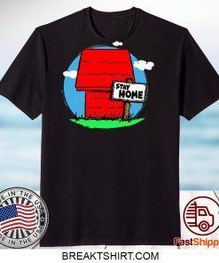 Stay Home Home of Snoopy Gift T-Shirt