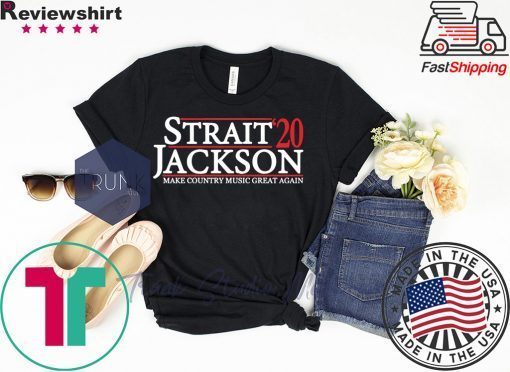 Strait Jackson 2020 make country music great agaain Gift T-Shirt