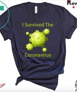 Survived Coronavirus Shirt 2020 Covid-19 Limited T-Shirts