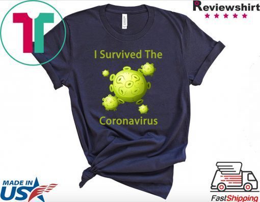 Survived Coronavirus Shirt 2020 Covid-19 Limited T-Shirts