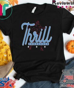 TENNESSEE THRILL Tennessee Titans GIFT T-SHIRTS