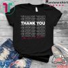THE WORD ALIVE Thank you Gift T-Shirt