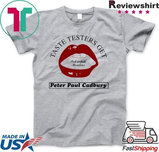 Taste Testers Get Peter Paul Cadbury Gift T-Shirt