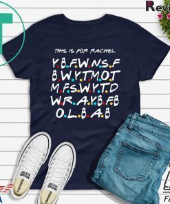 This is For Rachel Voicemail Viral Meme Gift T-Shirt