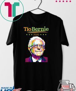 Tio Bernie 2020 Latino Hispanic Elections Bernie Sanders Gift T-Shirt