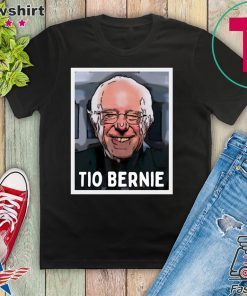 Tio Bernie 2020 Shirt Sanders Latino Hispanic Election Gift T-Shirt