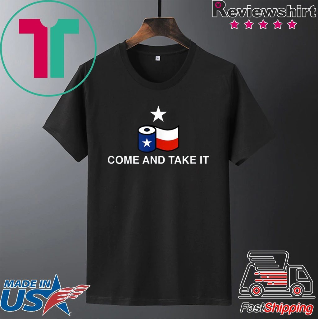 Toilet Paper Come and Take It Texas Flag Gift T-Shirt - Breaktshirt