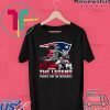 Tom Brady the legends thanks for the memories Gift T-Shirt
