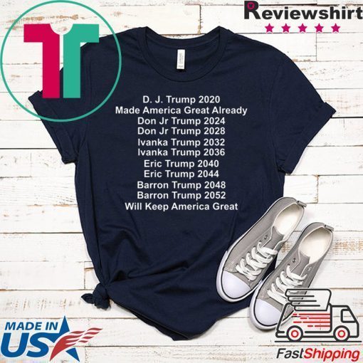 Trump 2020 made america great already Gift T-Shirt