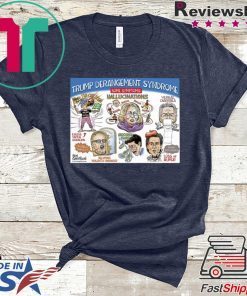 Trump Derangement Syndrome Gift T-Shirts