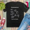 Wash your Hands Coronavirus survival guide parody graphic Tee Shirts