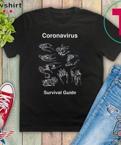 Wash your Hands Coronavirus survival guide parody graphic Tee Shirts
