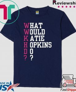 What Would Katie Hopkins Do Gift T-Shirt