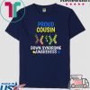 World Down Syndrome Day Costume Cousin Socks Ribbon Gift T-Shirt