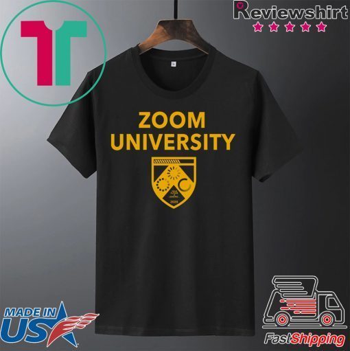 Zoom University original T-Shirt