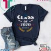 class of 2020 the year when shit got real - Senior 2020 Class of Gift T-Shirts
