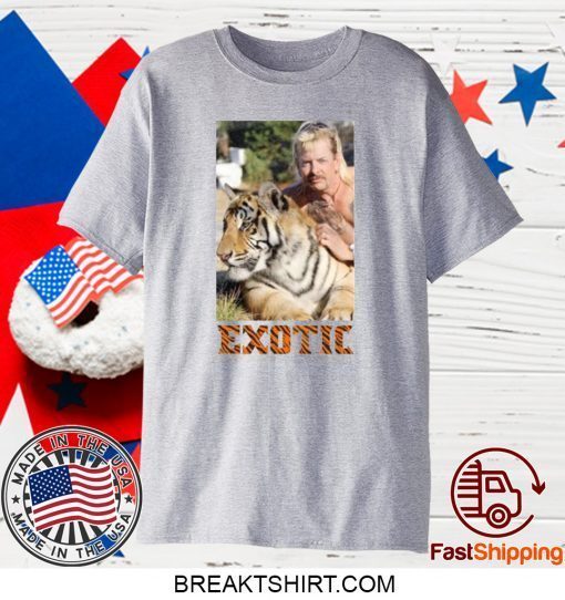 exotic joe tiger king Gift T-Shirts