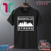 #nashvillestrong Nashville Strong 2020 Gift T-Shirt