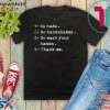 not a hugger no hugs no handshakes go wash your hands Gift T-Shirts