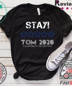 stay tom 2020 funny cute original T-Shirt