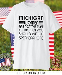 that woman from michigan Gift T-Shirts