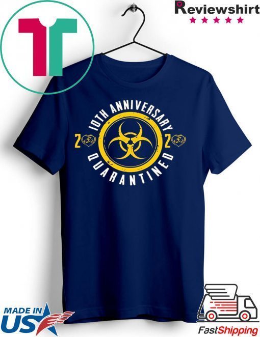 10th Anniversary 2020 Quarantined Happy Wedding Anniversary Gift T-Shirt