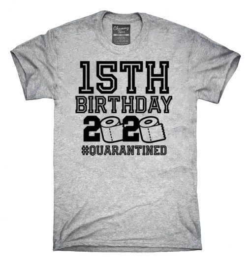 15 Birthday Shirt, Quarantine Shirts The One Where I Was Quarantined 2020 Shirt – 15th Birthday 2020 #Quarantined Gift T-Shirts